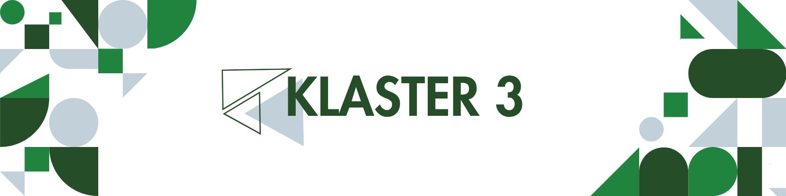 KLASTER 3 KLASTER 3
