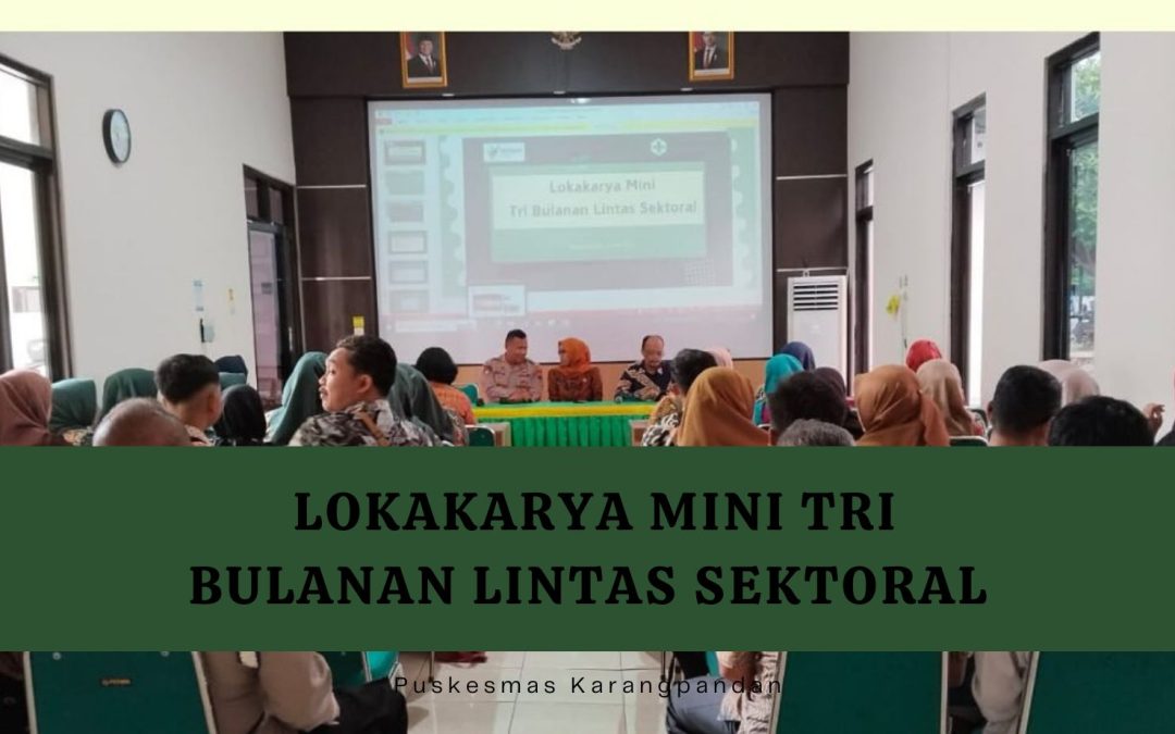 lokakarya Mini Tri bulanan